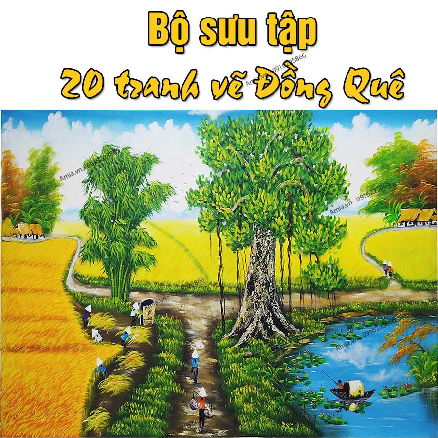 Bức tranh vẽ phong cảnh Đồng quê ngày mùa với cánh đồng lúa bát ngát. Đặt hàng 0916225866